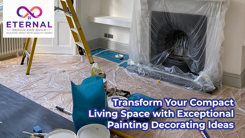 transform-your-compact-living-space-with-exceptional-painting-decorating-ideas